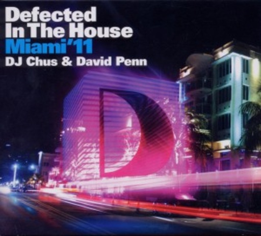 Diverse – Defected In The House Miami 11 - DJ Chus And David Penn