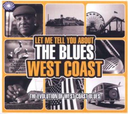 Diverse – Let Me Tell You About The Blues: West C.