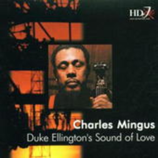 Charles Mingus – Duke Ellington's Songs Of Love