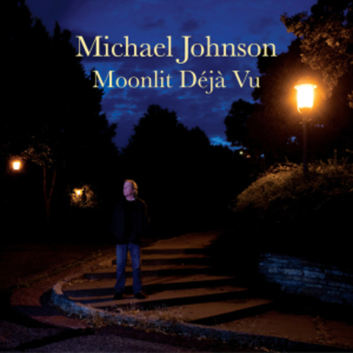 Michael Johnson – Moonlit Déjà Vu