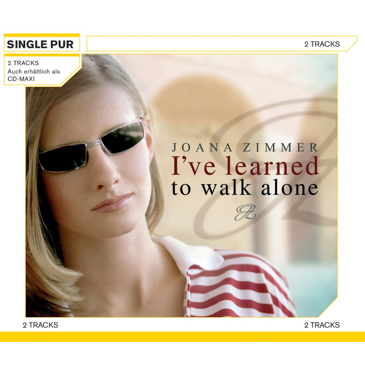 Joana Zimmer – I've Learned To Walk Alone