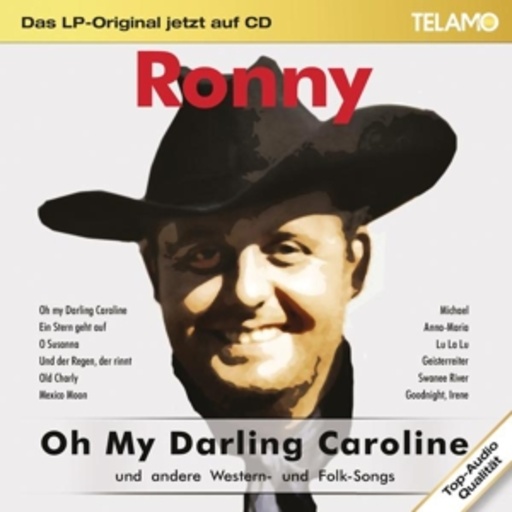 Ronny – Oh My Darling Caroline