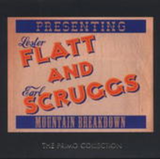 Lester Flatt & Earl Scruggs – Mountain Breakdown