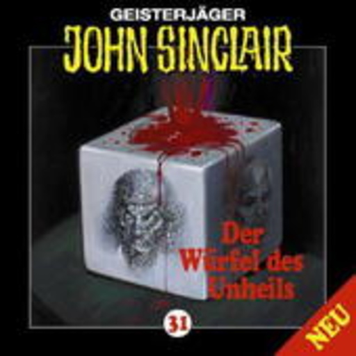 John Sinclair – Der Würfel des Unheils (Folge 31)