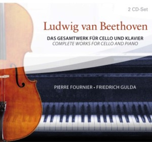 Pierre Fournier – Das Gesamtwerk für Cello und Klavier