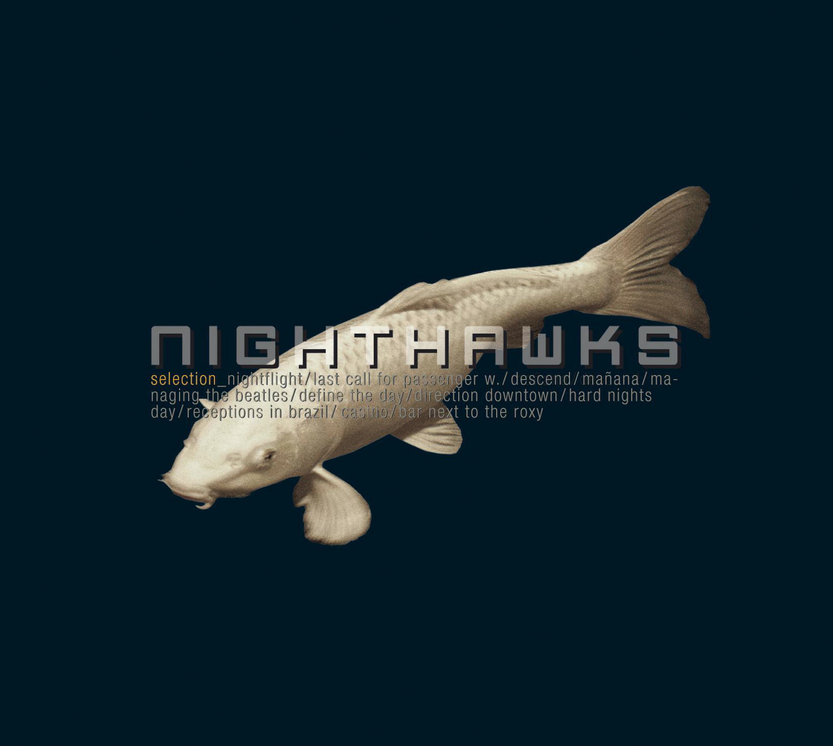 Nighthawks – Selection