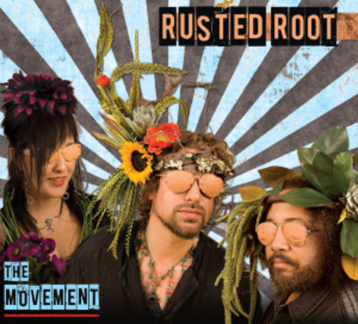 Rusted Root – The Movement