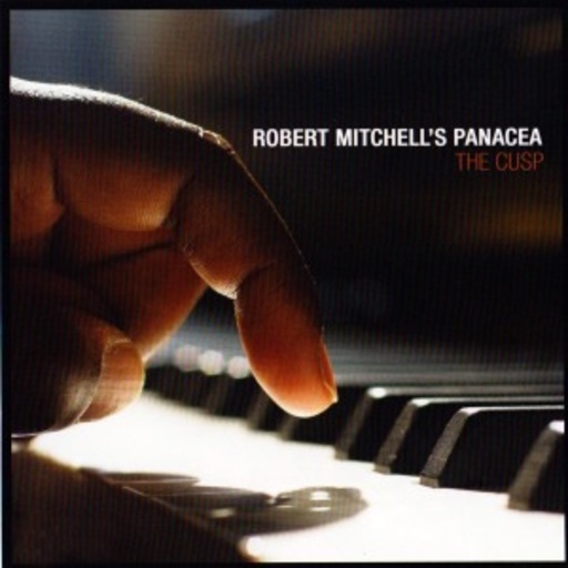 Robert Mitchell's Panacea – The Cusp