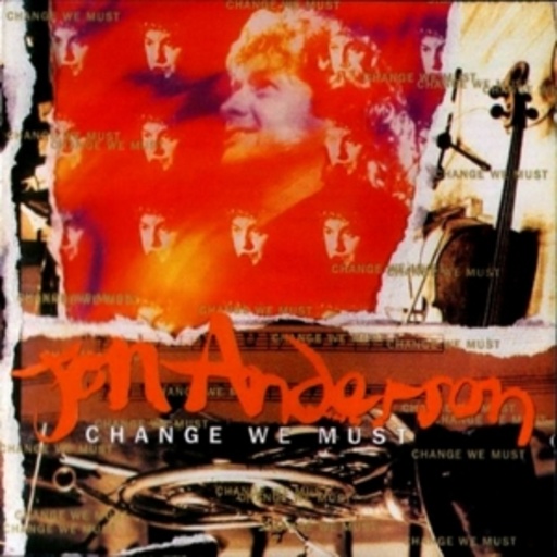 Jon Anderson – Change We Must
