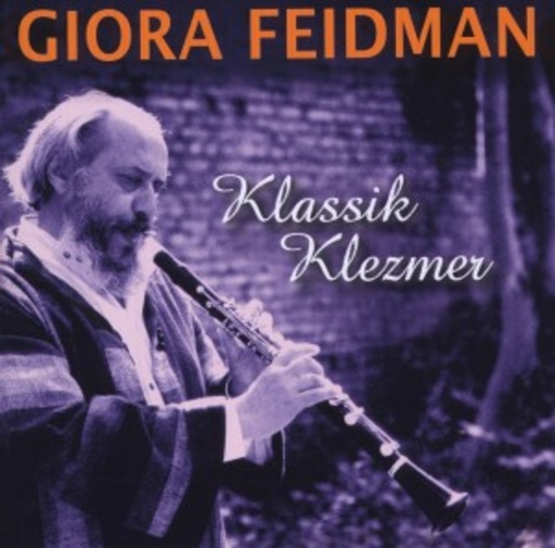 Giora Feidman – Klassik Klezmer