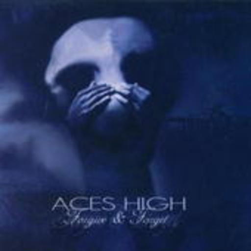 Aces High – Forgive & Forget