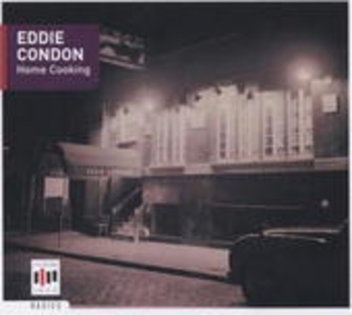 Eddie Condon – Home Cooking