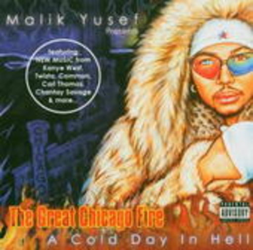 Maliklo Yusef – The Great Chicago Fire