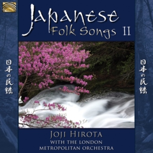 Joji Hirota & The London Metropolitan Orchestra – Japanese Folk Songs II