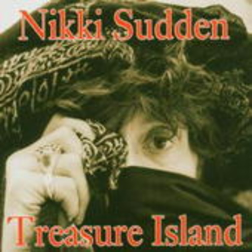 Nikki Sudden – Treasure Island