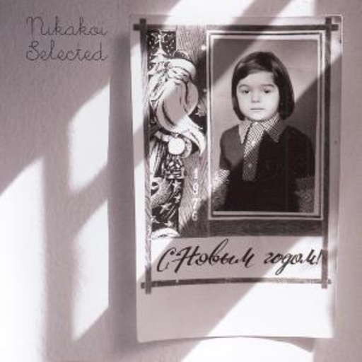 Nikakoi – Selected