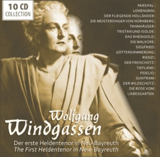 Wolfgang Windgassen – Erster Heldentenor