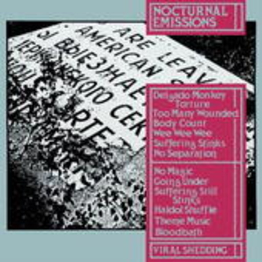 Nocturnal Emissions – Viral Shredding