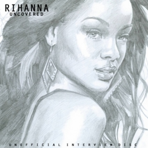 Rihanna – Uncovered