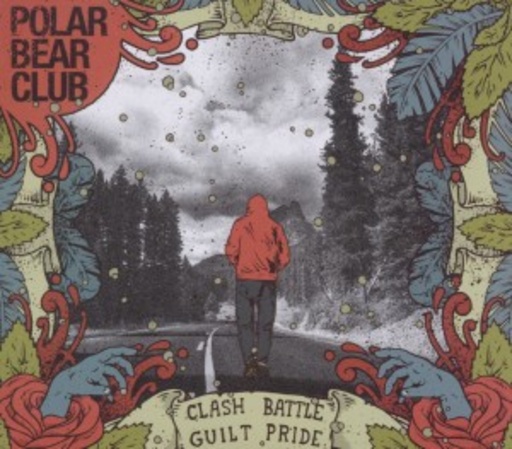 Polar Bear Club – Clash Battle Guilt Pride