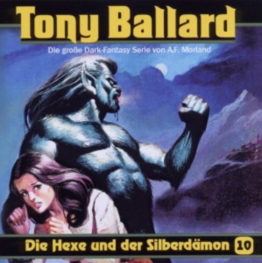 Diverse – Tony Ballard - Band 10: Die Hexe und der Silberdämon
