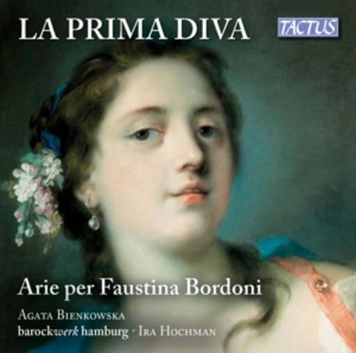 Agata Bienkowska – Arie Per Faustina Bordoni