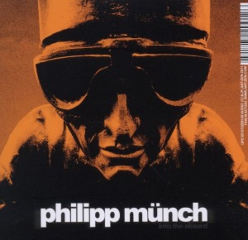 Philipp Münch – Into The Absurd