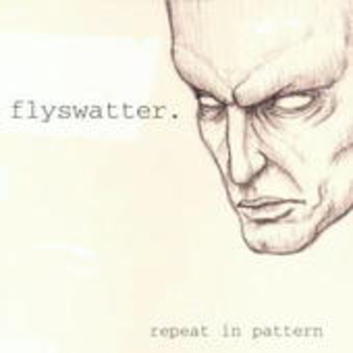 Flyswatter – Repeat In Pattern