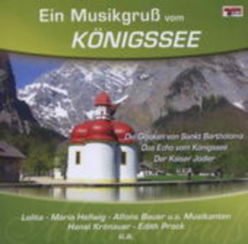 Diverse – Ein Musikgruß vom Königsee