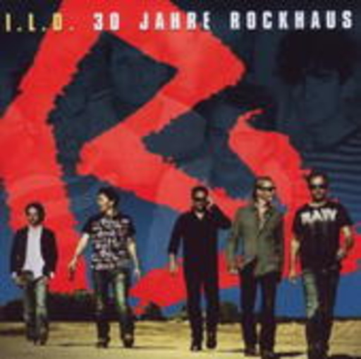 Rockhaus – I.L.D. - 30 Jahre Rockhaus - Best Of