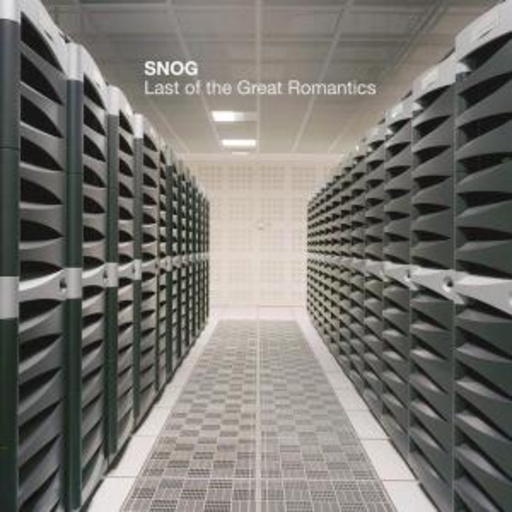 Snog – Last Of The Great Romantics