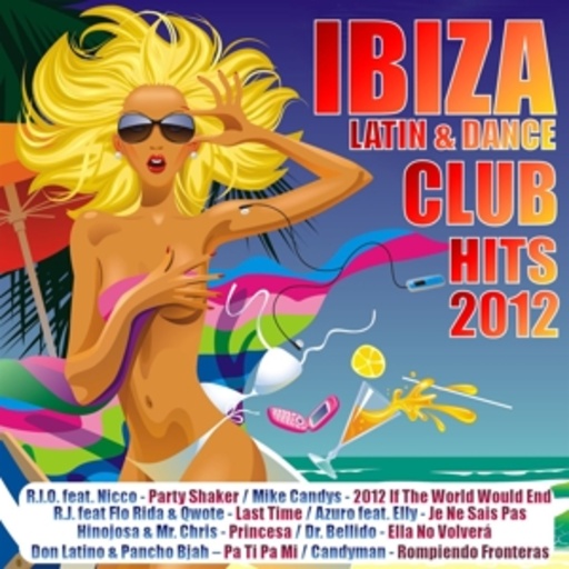 Diverse – Ibiza Latin & Dance Club Hits 2012