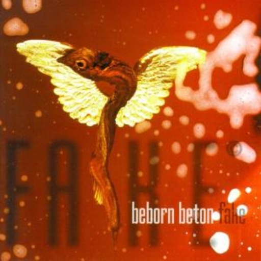 Beborn Beton – Fake (& Bonus CD)