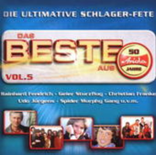Diverse – Das Beste aus 50 Jahren Ariola Vol. 5 - Die ultimative Schlager-Fete