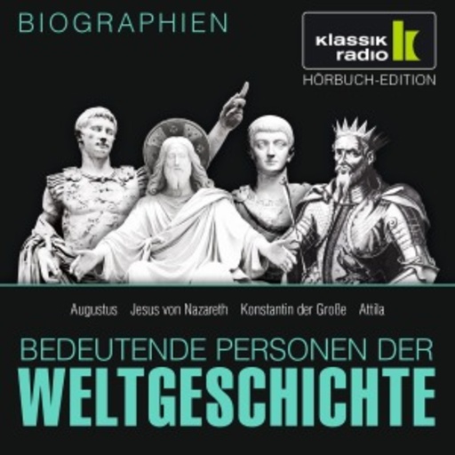 Achim Höppner/Axel Wostry – Augustus - Jesus von Nazareth - Konstantin der Große - Attila
