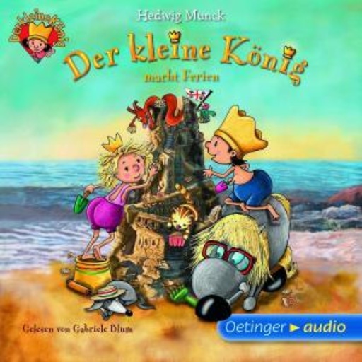 Der kleine König macht Ferien