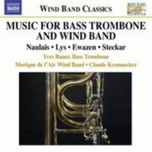 Yves Bauer/Claude Kesmaeker – Music For Bass Trombone And Wind Band