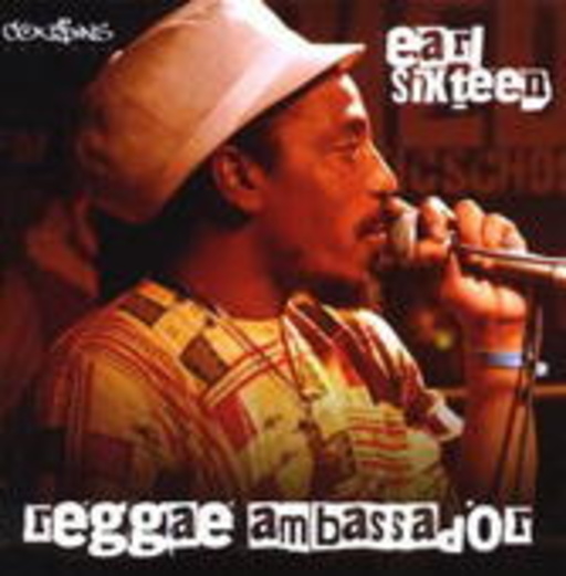 Earl Sixteen – Reggae Ambassador