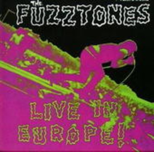 Fuzztones – Live In Europe