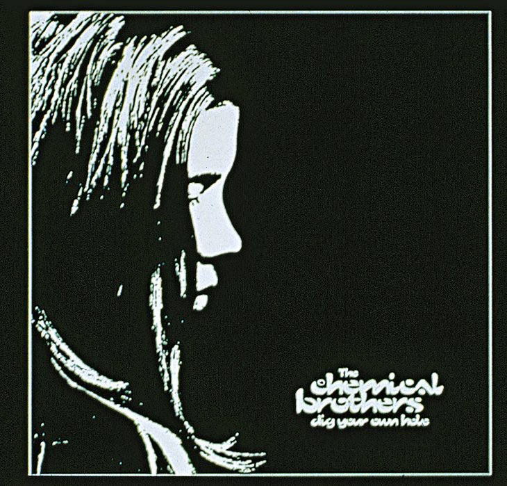 The Chemical Brothers – Dig Your Own Hole