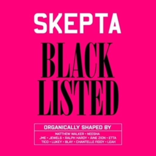 Skepta – Blacklisted