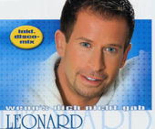 Leonard – Wenn's dich nicht gäb