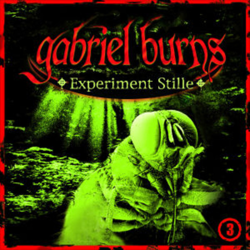 Gabriel Burns – Experiment Stille - Folge 3