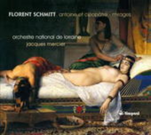 Orchestre National De Lorraine – Antoine Et Cleopatre - Suiten 1 & 2/Mirages