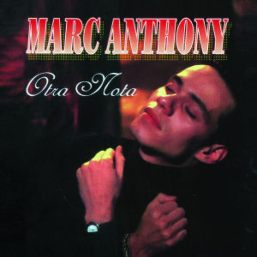 Marc Anthony – Otra Nota