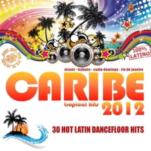 Diverse – Caribe 2012 - Tropical Hits