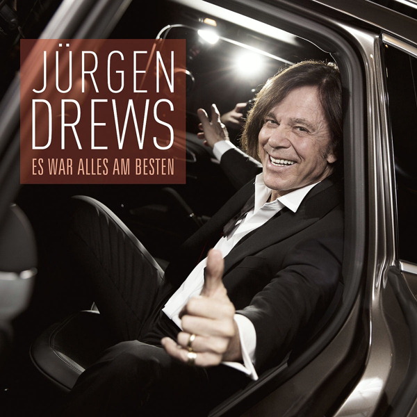 Jürgen Drews – Es war alles am besten