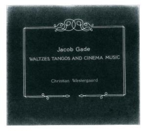 Christian Westergaard – Waltzes, Tangos And Cinema Music