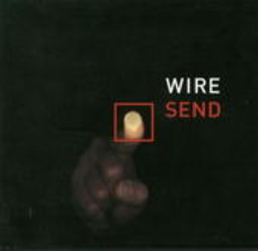 Wire – Send