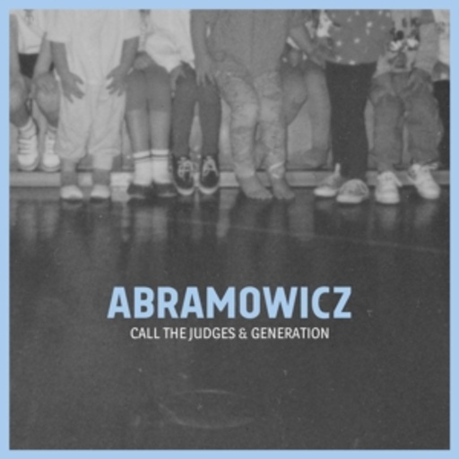 Abramowicz – Call The Judges & Generation